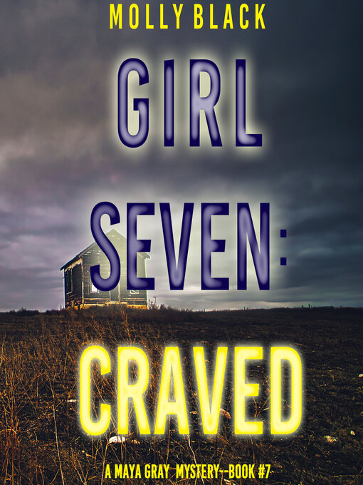 Title details for Girl Seven: Craved by Molly Black - Available